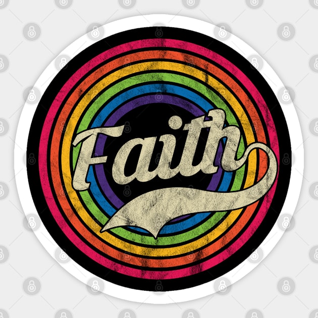 Faith - Retro Rainbow Faded-Style Sticker by MaydenArt